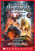 Tales of the Fallen Beasts  (Spirit Animals: Special Edition) by Brandon Mull