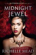 Midnight Jewel (The Glittering Court #2) by Richelle Mead