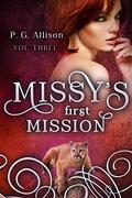 Missy's First Mission by P.G. Allison