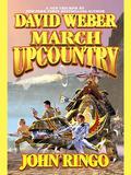 March Upcountry by David Weber, John Ringo