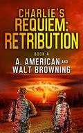 Retribution (Charlie's Requiem #4) by A. American
