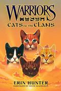 Warriors: Cats of the Clans by Erin Hunter
