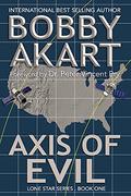 Axis of Evil (Lone Star #1) by Peter Vincent Pry