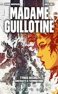 Madame Guillotine by Jason Anspach, Nick Cole