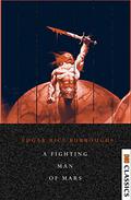 A Fighting Man of Mars by Edgar Rice Burroughs