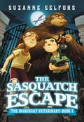 The Sasquatch Escape by Suzanne Selfors, Dan Santat