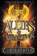 Allies & Assassins (Allies & Assassins #1) by Justin Somper