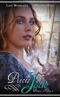 Pieces of Jade by Lani Woodland, Melonie Piper