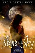 Stone in the Sky by Cecil Castellucci