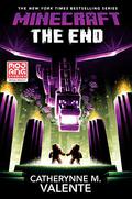 Minecraft: The End by Catherynne M. Valente