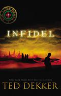 Infidel by Ted Dekker