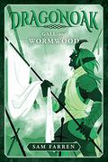 Dragonoak: Gall and Wormwood (Dragonoak #3) by Sam Farren