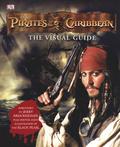 Pirates of the Caribbean: The Visual Guide by Richard Platt