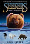 Spirits in the Stars by Erin Hunter