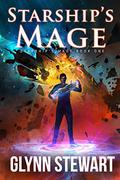 Starship's Mage: Omnibus by Glynn Stewart