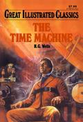 The Time Machine  (Great Illustrated Classics) by Shirley Bogart