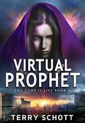 Virtual Prophet by Terry Schott
