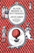 Black Hearts in Battersea by Joan Aiken