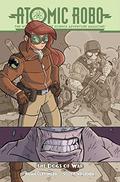 Atomic Robo & The Dogs of War by Brian Clevinger