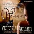 Wednesday by Victoria Danann