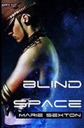 Blind Space by Marie Sexton