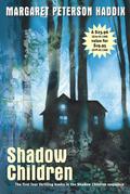 Shadow Children  (Boxed Set): Among the Hidden; Among the Impostors; Among the Betrayed; Among the Barons by Margaret Peterson Haddix