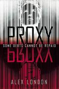 Proxy (Proxy #1) by C. Alexander London