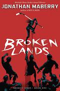 Broken Lands by Jonathan Maberry