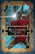 The Restorer's Son by Sharon Hinck