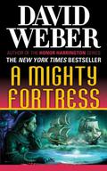 A Mighty Fortress by David Weber