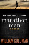 Marathon Man by William Goldman