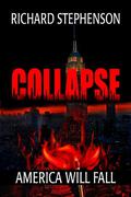 Collapse (New America #1) by Richard Stephenson