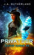 Privateer (Alexis Carew #5) by J.A. Sutherland