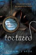 Tortured by Caragh M. O'Brien