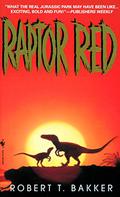 Raptor Red by Robert T. Bakker