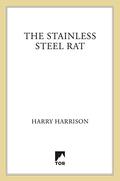 The Stainless Steel Rat by Harry Harrison
