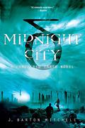 Midnight City (Conquered Earth #1) by J. Barton Mitchell