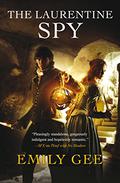 The Laurentine Spy by Emily Gee