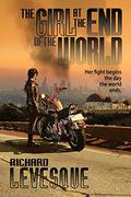 The Girl at the End of the World by Richard Levesque