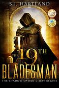 The 19th Bladesman by S.J. Hartland