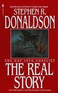 The Gap into Conflict: The Real Story by Stephen R. Donaldson