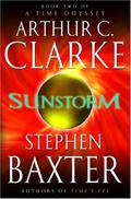 Sunstorm by Arthur C. Clarke, Stephen Baxter