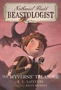 The Wyverns’ Treasure (Nathaniel Fludd, Beastologist #3) by R.L. LaFevers