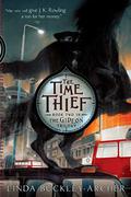 The Time Thief (The Gideon Trilogy #2) by Linda Buckley-Archer