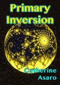 Primary Inversion by Catherine Asaro