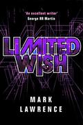 Limited Wish by Mark Lawrence