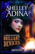 Brilliant Devices by Shelley Adina