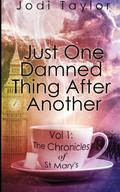 Just One Damned Thing After Another by Jodi Taylor