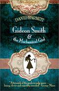 Gideon Smith and the Mechanical Girl by David Barnett
