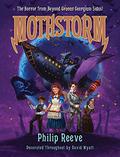 Mothstorm by Philip Reeve